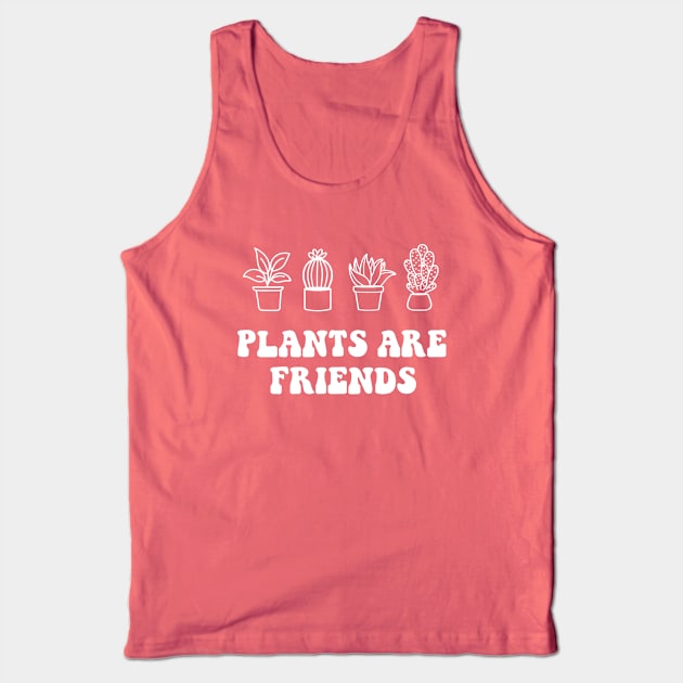 Plants are friends Tank Top by LemonBox